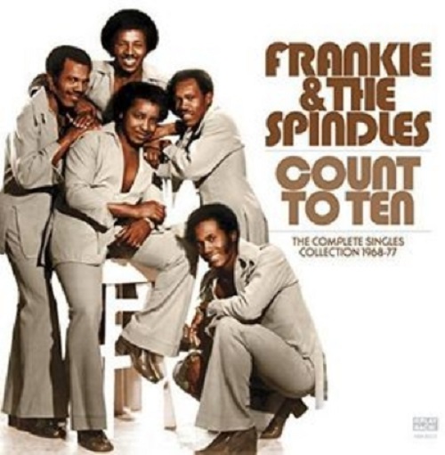 FRANKIE & THE SPINDLES / COUNT TO TEN THE SINGLES COLLECTION 1968-77 (LP)