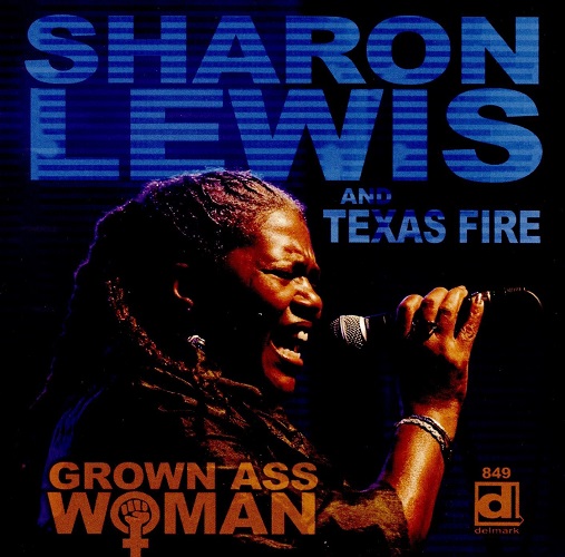 SHARON LEWIS & TEXAS FIRE / シャロン・ルイス / GROWN ASS WOMAN