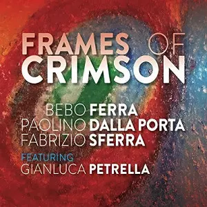 BEBO FERRA / ベボ・フェラ / FRAMES OF CRIMSON / FRAMES OF CRIMSON