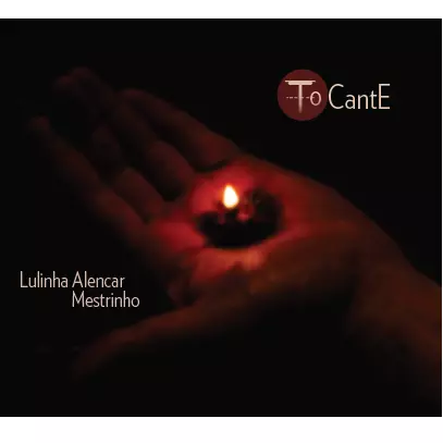 LULINHA ALENCAR & MESTRINHO / ルリーニャ・アレンカール & メストリーニョ / TOCANTE
