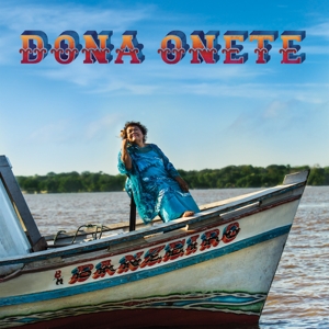 DONA ONETE / ドナ・オネッチ / BANZEIRO (UK)