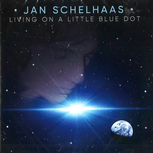 JAN SCHELHAAS / ヤン・シェルハース / LIVING ON A LITTLE BLUE DOT
