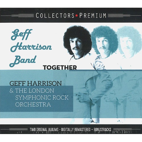GEFF HARRISON BAND / TOGETHER/GEFF HARRISON & THE LONDON SYMPHONIC ORCHESTRA - DIGITAL REMASTER