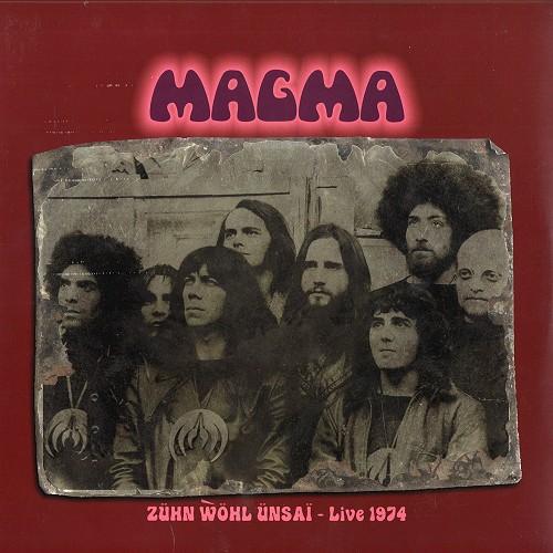 MAGMA (PROG: FRA) / マグマ / ZÜHN WÖL ÜNSAÏ-LIVE 1974 - 180g LIMITED VINYL
