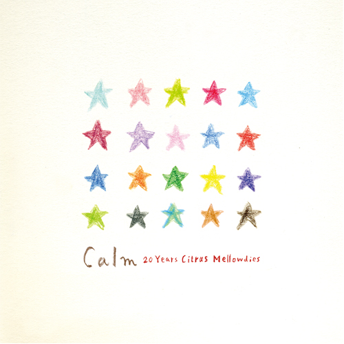 CALM / カーム / 20 YEARS CITRUS MELLOWDIES(通常盤)