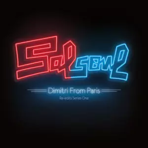 DIMITRI FROM PARIS / ディミトリ・フロム・パリ / SALSOUL REEDITS SERIES ONE : DIMITRI FROM PARIS