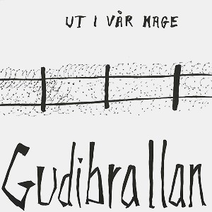 GUDIBRALLAN / UTI VAR HAGE - 180g LIMITED VINYL