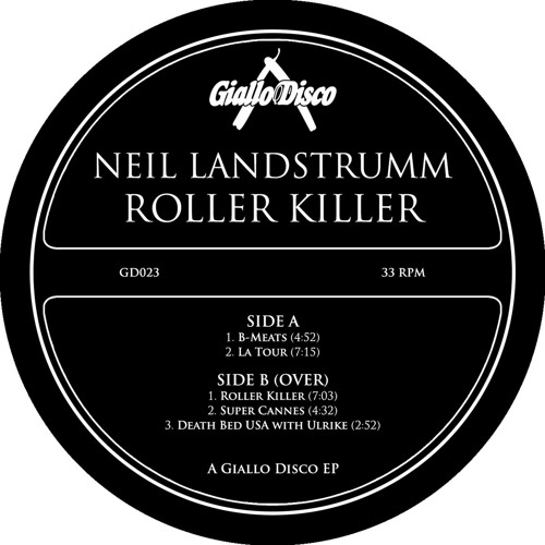 NEIL LANDSTRUMM / ROLLER KILLER EP