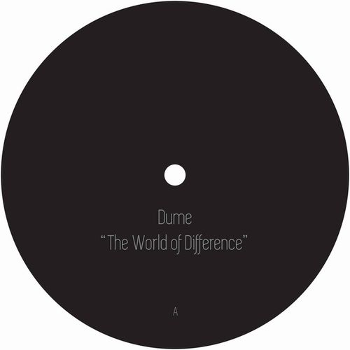 DUME / WORLD OF DIFFERENCE