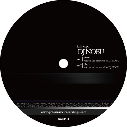 DJ NOBU / DJノブ (FUTURE TERROR) / 220 E.P.