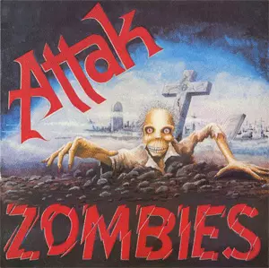 ATTAK / アタック / ZOMBIES