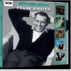 FRANK SINATRA / フランク・シナトラ / TIMELESS CLASSIC ALBUMS(5CD) / TIMELESS CLASSIC ALBUMS