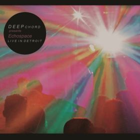 DEEPCHORD PRESENTS ECHOSPACE / LIVE IN DETROIT (GHOST IN THE SOUND)