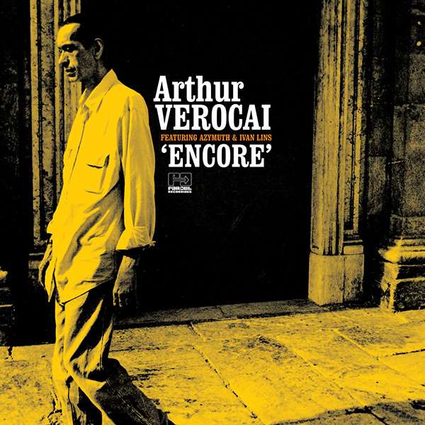 ARTHUR VEROCAI『ENCORE』LPが再プレス!｜ニュース&インフォメーション 