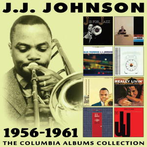 J.J.JOHNSON (JAY JAY JOHNSON) / J.J. ジョンソン / Columbia Albums Collection: 1956-1961(4CD)