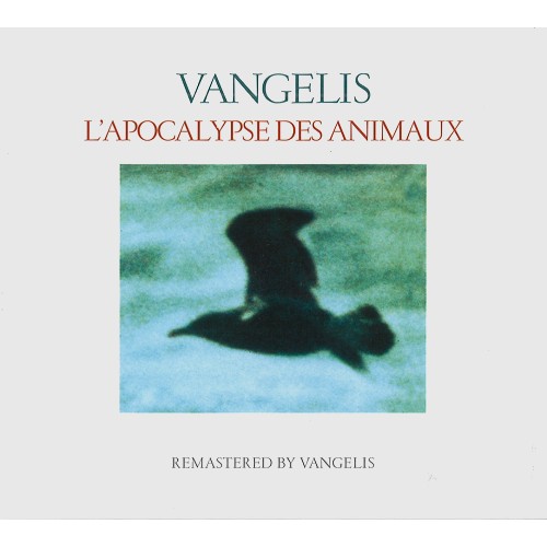 VANGELIS / ヴァンゲリス / L'APOCALYPSE DES ANIMAUX - REMASTER
