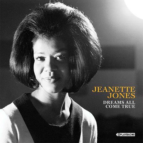 JEANETTE JONES / ジャネット・ジョーンズ(SOUL) / DREAMS ALL COME TRUE(CD)