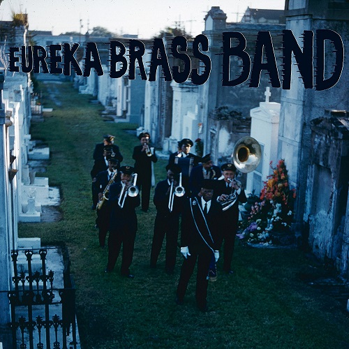 THE EUREKA BRASS BAND / ユリーカ・ブラス・バンド / DIRGES