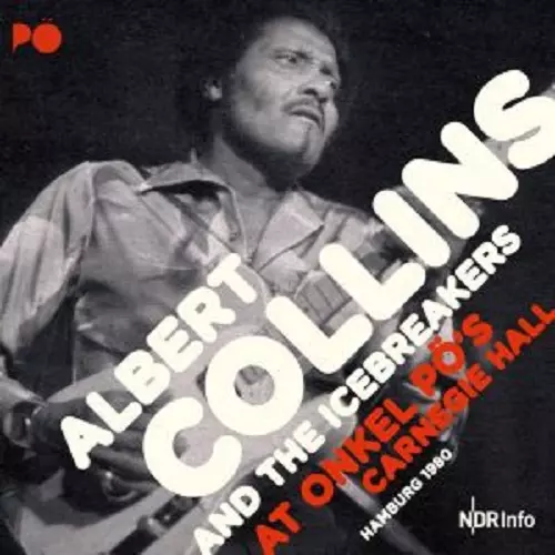 ALBERT COLLINS / アルバート・コリンズ / AT ONKEL PO'S CARNEGIE HALL HAMBURG 1980(3LP)