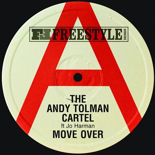 ANDY TOLMAN CARTEL / アンディー・トーマン・カルテル / MOVE OVER(7")