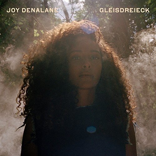 JOY DENALANE / ジョイ・デナラーニ / GLEISDREIECK(2CD)