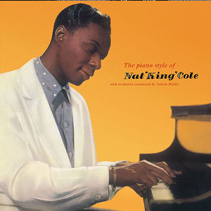 NAT KING COLE / ナット・キング・コール / Piano Style Of Nat 'King' Cole(LP/180g)