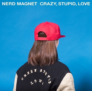 Nerd Magnet / ナードマグネット / CRAZY STUPID LOVE(+DLコード)