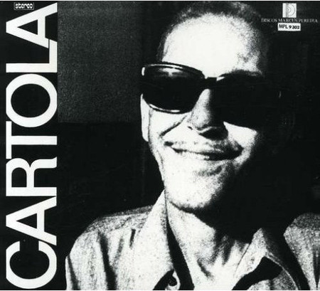 CARTOLA (1974) (LP)/CARTOLA/カルトーラ/名盤。68歳のときに初めて 