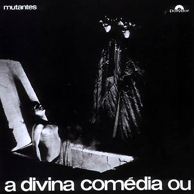 OS MUTANTES / オス・ムタンチス / A DIVINA COMEDIA OU ANDO MEIO DESLIGADO (LP)