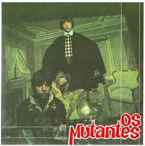 OS MUTANTES / オス・ムタンチス / OS MUTANTES (LP)