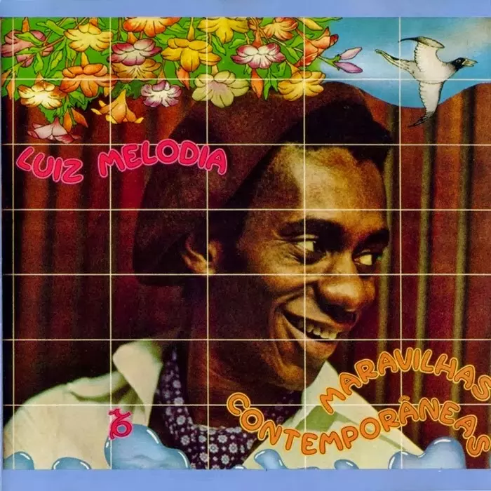 LUIZ MELODIA / ルイス・メロヂア / MARAVILHAS COTEMPORANEAS