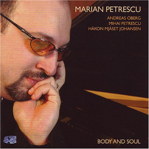 MARIAN PETRESCU / Body And Soul