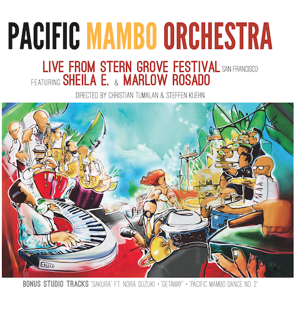 PACIFIC MAMBO ORCHESTRA / パシフィック・マンボ・オーケストラ / LIVE FROM STERN GROVE FESTIVAL