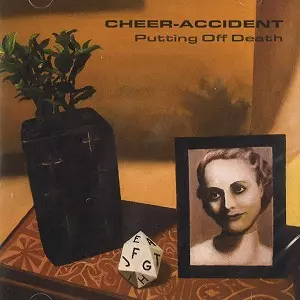 CHEER-ACCIDENT / チア・アクシデント / PUTTING OFF DEATH