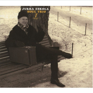 JUKKA ESKOLA / ユッカ・エスコラ / Jukka Eskola Soul Trio(LP)