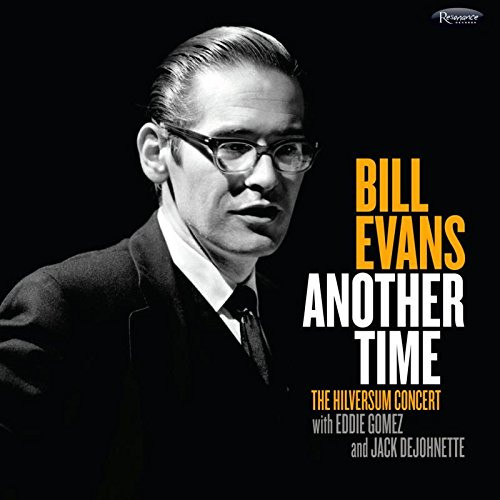 BILL EVANS / ビル・エヴァンス / Another Time : The Hilversum Concert(CD)