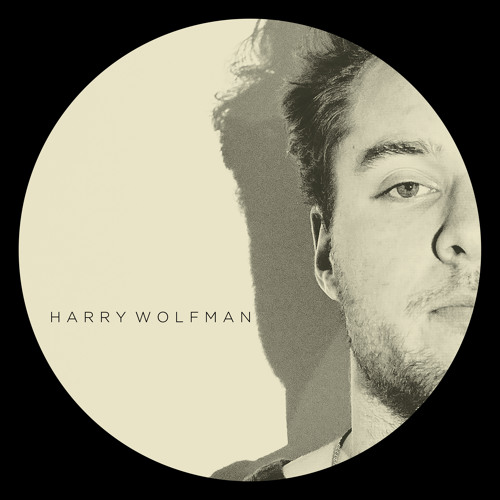 HARRY WOLFMAN / DOWNSTREAM EP