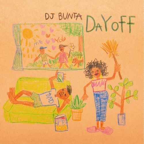 DJ BUNTA / Day Off