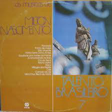 TALENTO BRASILEIRO / AS MUSICAS DE MILTON NASCIMENTO