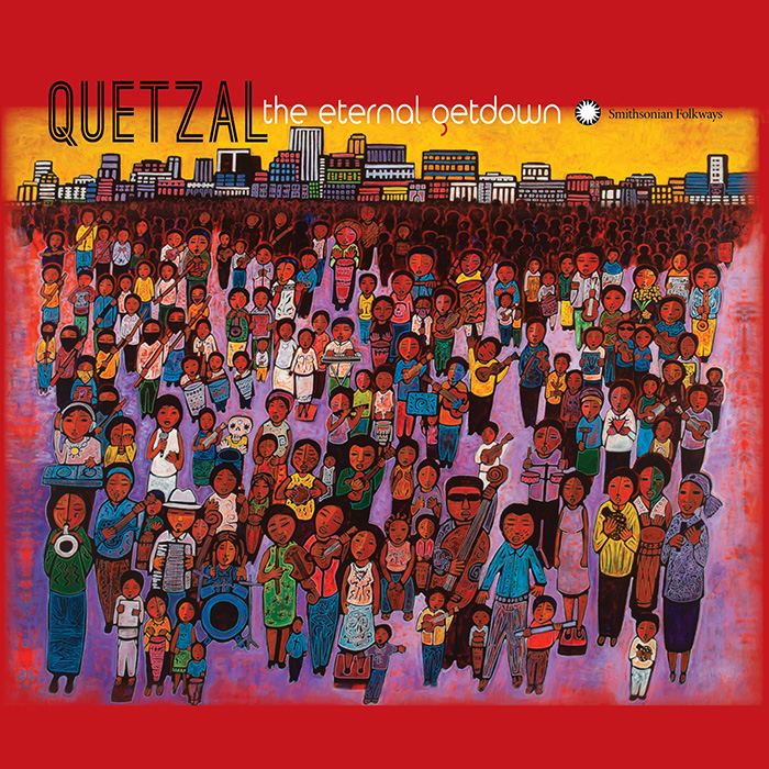 QUETZAL / ケッツァル / THE ETERNAL GETDOWN