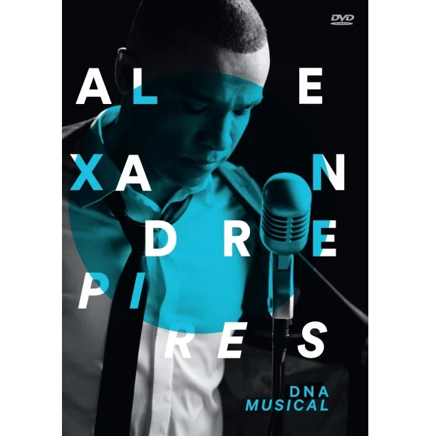 ALEXANDRE PIRES / アレシャンドレ・ピレス / DNA MUSICAL (DVD)