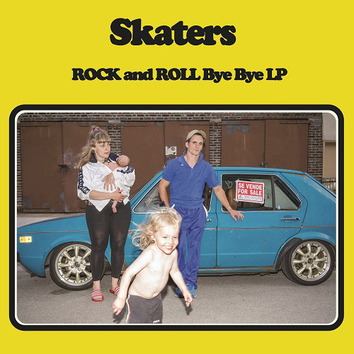 SKATERS / スケーターズ / ROCK AND ROLL BYE BYE (LP)