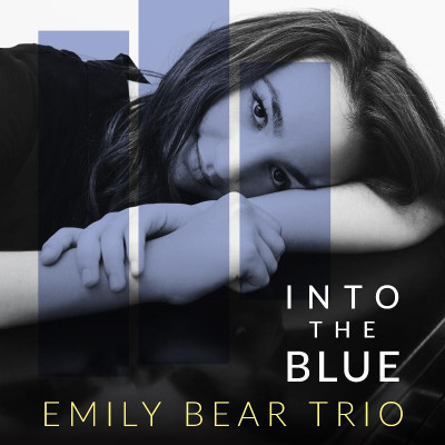 EMILY BEAR / エミリー・ベアー / Into The Blue