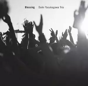 DAIKI YASUKAGAWA / 安ヵ川大樹 / Blessing / ブレッシング
