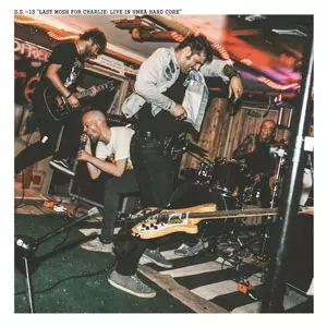 DS-13 / LAST MOSH FOR CHARLIE: LIVE IN UMEA HARD CORE (LP)