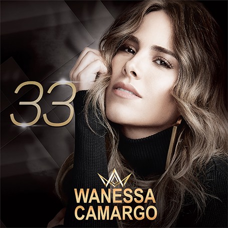 WANESSA CAMARGO / 33