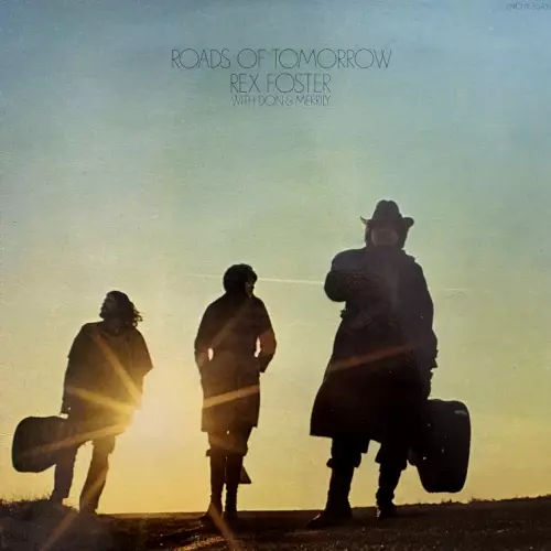 REX FOSTER WITH DON& / ROADS OF TOMORROW