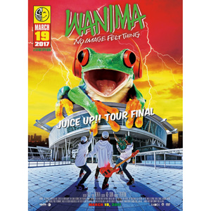 WANIMA / JUICE UP!! TOUR FINAL (DVD)
