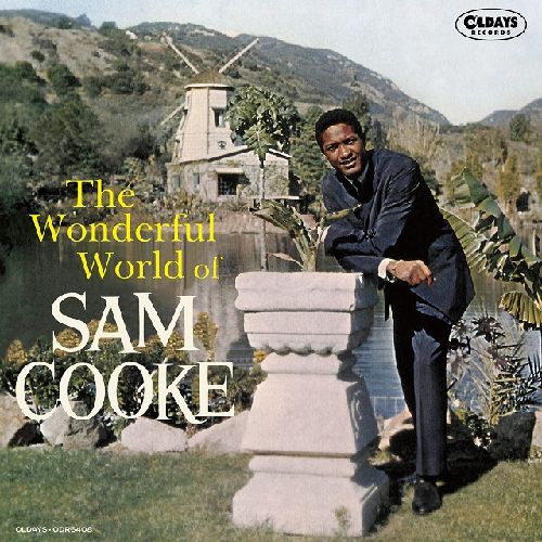 SAM COOKE / サム・クック / ザ・ワンダフル・ワールド・オブ・サム・クック
