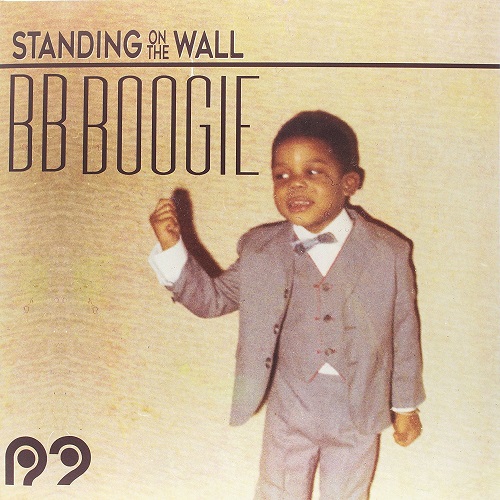 BB BOOGIE / STANDING ON THE WALL (2LP)